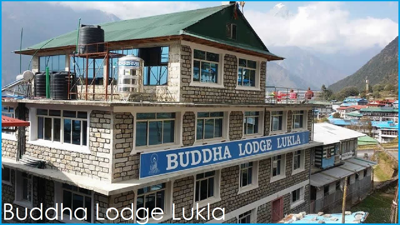 BUDDHA LODGE, LUKLA AIRPORT, NEPAL